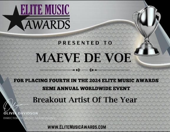 Elite Music Awards 4th Place Breakout Artist of the Year January-June 2024, Maeve De Voe